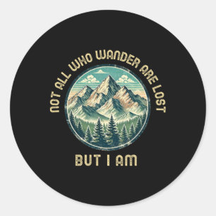 Nicht alle, die wandern, sind verloren3 runder aufkleber