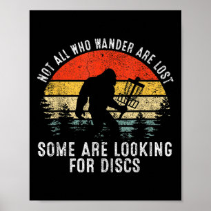 Nicht alle, die wandern, sind verloren, einige suc poster