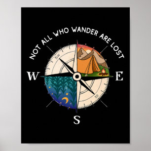 Nicht alle, die wandern, sind verloren - Erkunde O Poster