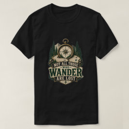Nicht alle, die wandern, sind verloren Kompass-Gra T-Shirt
