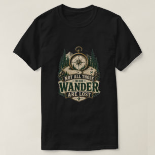 Nicht alle, die wandern, sind verloren Kompass-Gra T-Shirt