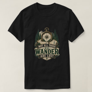 Nicht alle, die wandern, sind verloren Kompass-Gra T-Shirt
