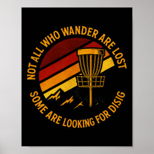 Nicht alle, die wandern, sind verloren - Lustige D Poster