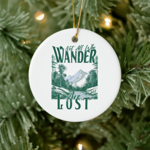 Nicht alle, die wandern sind verloren - Naturerleb Keramik Ornament