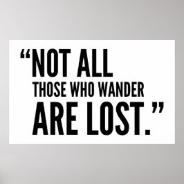 Nicht alle, die wandern, sind verloren poster