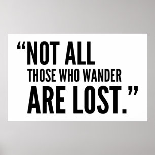 Nicht alle, die wandern, sind verloren poster