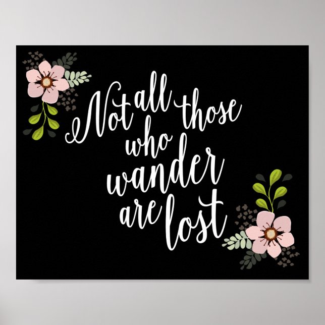 Nicht alle, die wandern sind verloren Preis Druck Poster (Vorne)