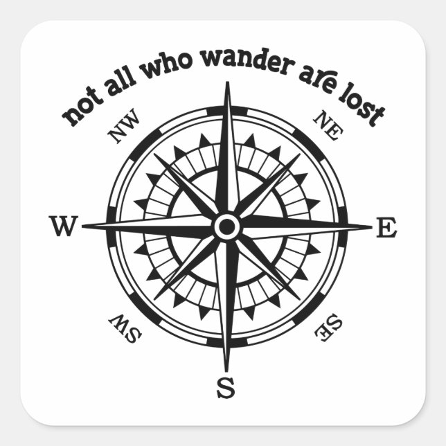 Nicht alle, die wandern, sind verloren quadratischer aufkleber (Vorderseite)