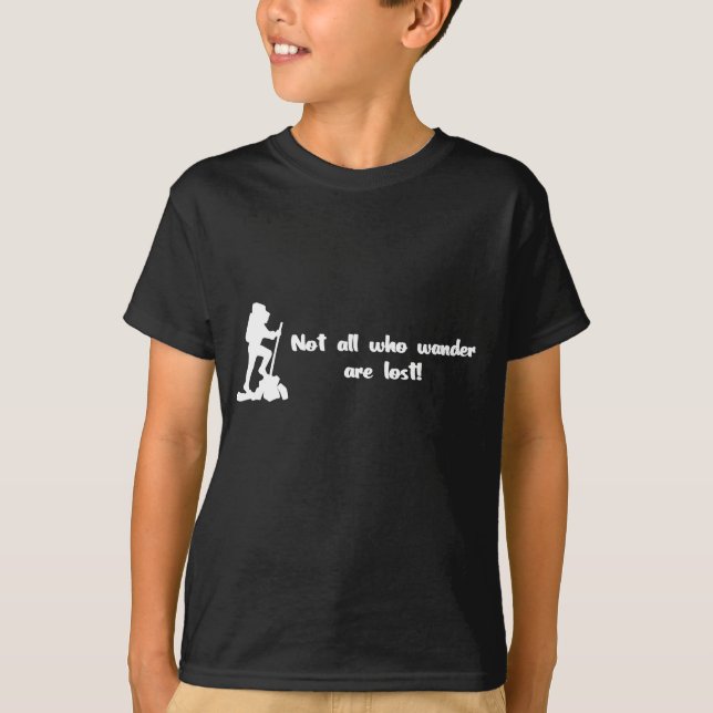 Nicht alle, die… wandern T-Shirt (Vorderseite)