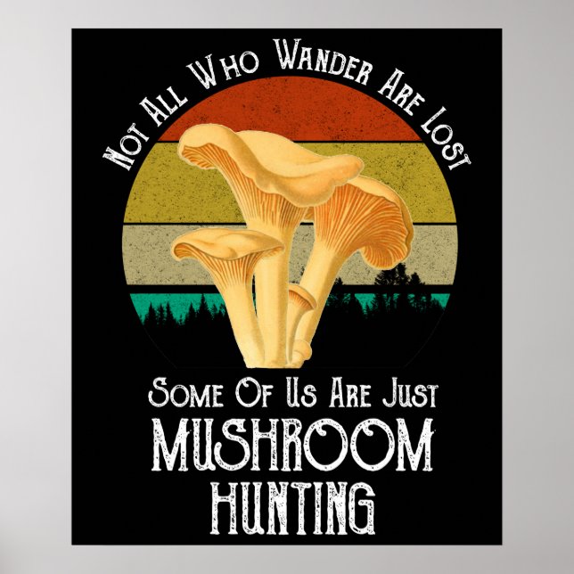 Nicht alle, die wandern, verlieren die Pilzjagd Poster (Vorne)