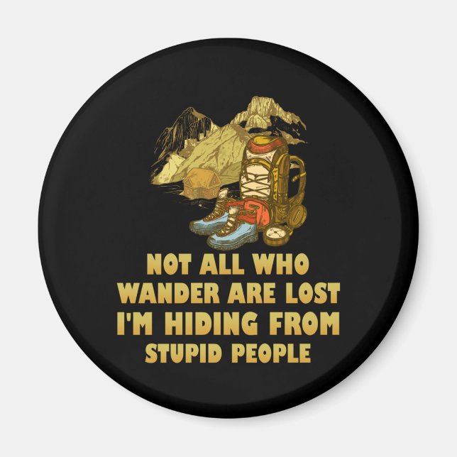 Nicht alle, die wandern, verlieren mich, ich verst magnet (Vorne)