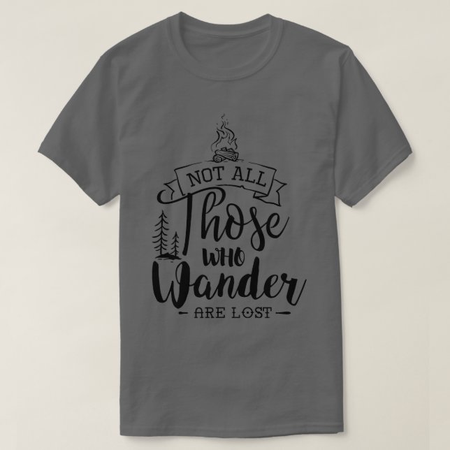 Nicht alle, die waten T-Shirt (Design vorne)