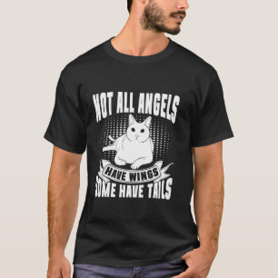 Nicht alle Engel haben Flügel, manche haben Schwän T-Shirt