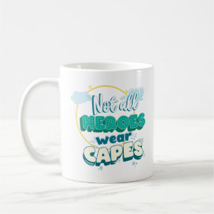 Nicht alle Helden tragen Kappen. Kaffeetasse