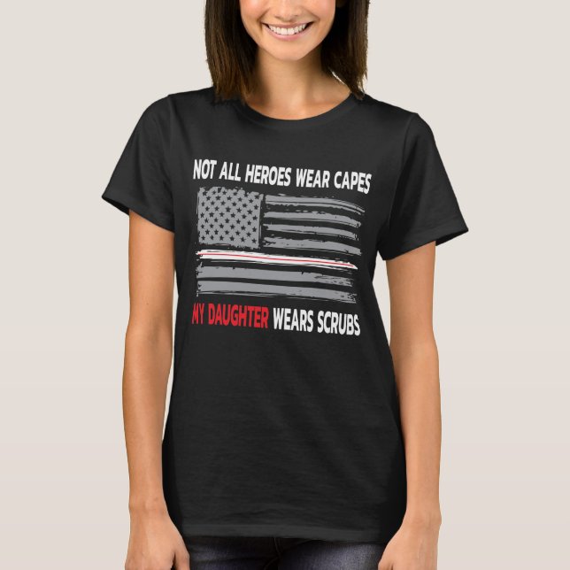 Nicht alle Helden tragen Kappen meiner Tochter trä T-Shirt (Vorderseite)