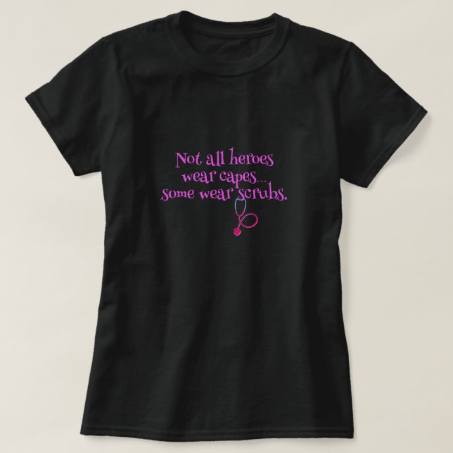 Nicht alle Helden tragen Kaps... medizinisch T-Shirt (Design vorne)