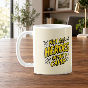 Nicht alle Helden tragen Umhänge Comic Style Tasse