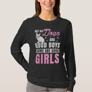 Nicht alle Hunde sind gute Jungen, manche sind fra T-Shirt