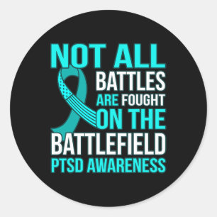 Nicht alle Kämpfe werden auf Field Ptsd Awareness Runder Aufkleber