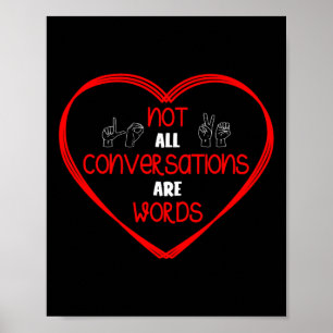 Nicht alle Konversationen sind Wörter, die Sprache Poster