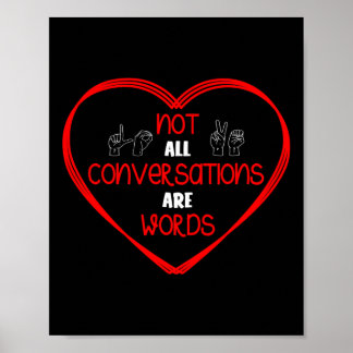 Nicht alle Konversationen sind Wörter, die Sprache Poster
