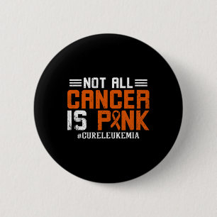 Nicht alle Krebserkrankungen sind rosa Leukämie Be Button