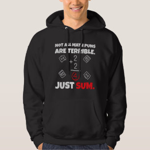 Nicht alle Mathe-Witze sind schrecklich, nur die S Hoodie