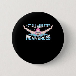 Nicht alle Sportler tragen Schuhe Button