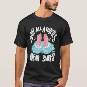 Nicht alle Sportler tragen Schuhe und schwimmen T-Shirt