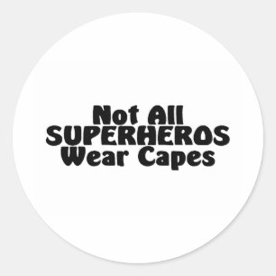 Nicht alle SUPERHEROS Abnutzungs-Kape Runder Aufkleber
