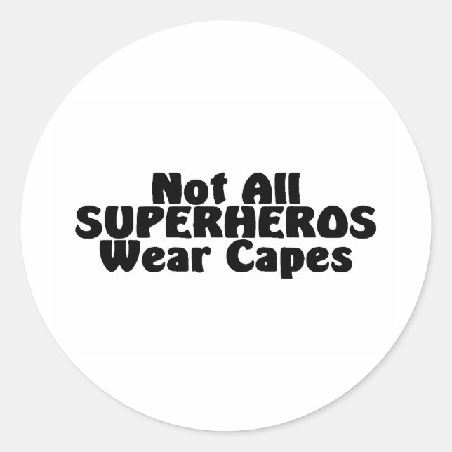 Nicht alle SUPERHEROS Tragetafeln Runder Aufkleber (Vorderseite)