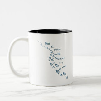 Nicht alle Wander-Wander-Wanderer sind verloren Wa Zweifarbige Tasse