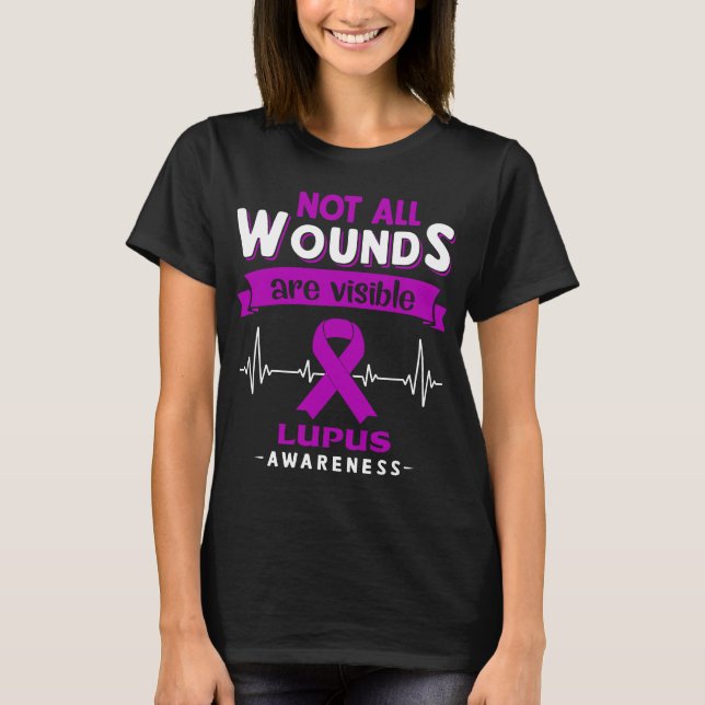 Nicht alle Wunden sind erkennbar Lupus-Bewusstsein T-Shirt (Vorderseite)