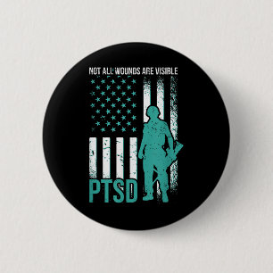 Nicht alle Wunden sind sichtbar - PTSD-Bewusstsein Button