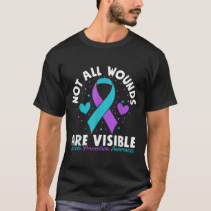 Nicht alle Wunden sind sichtbar Selbstmordbewussts T-Shirt