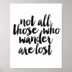 Nicht alles die, die Wander verloren sind Poster