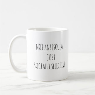 Nicht antisozial, sondern sozial selektiv kaffeetasse
