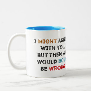 Nicht arrogant, gerade intelligenter zweifarbige tasse