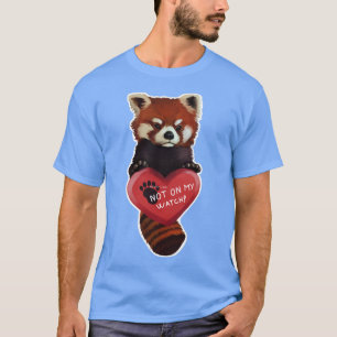 Nicht auf meinem roten Panda mit Herz T-Shirt