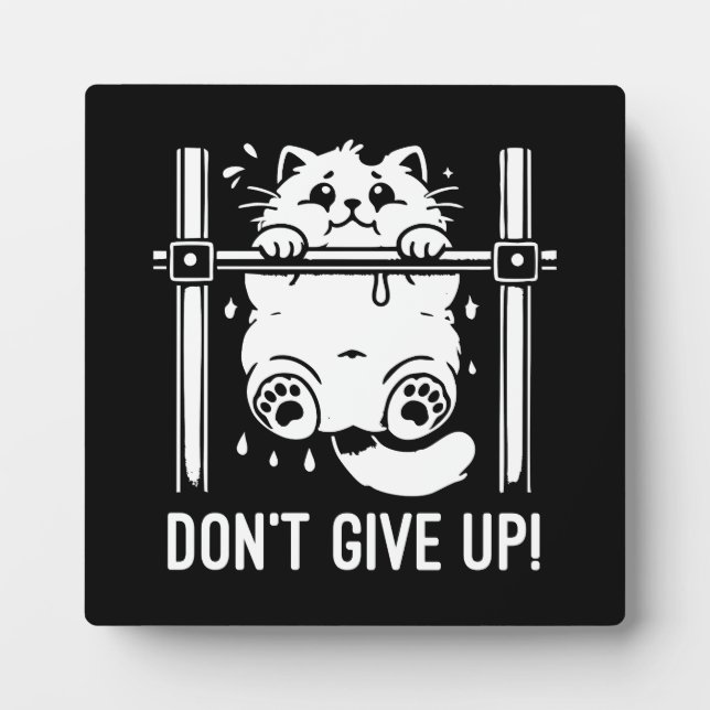 Nicht aufgeben - Funny Gym Cat Motivierend Spaß Fotoplatte (Vorderseite)