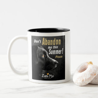 Nicht aufgeben in diesem Sommer - Schutz der Hunde Zweifarbige Tasse