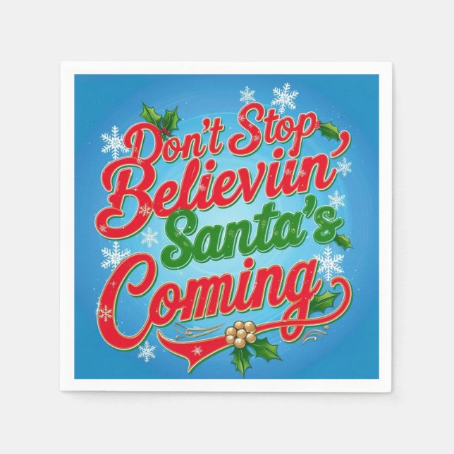 Nicht aufhören zu glauben" (Der Weihnachtsmann kom Serviette (Vorderseite)