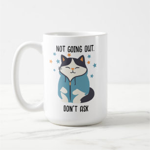 Nicht-Ausgeh-Kapuzenpullover-Katze Lustiger Kaffee Kaffeetasse