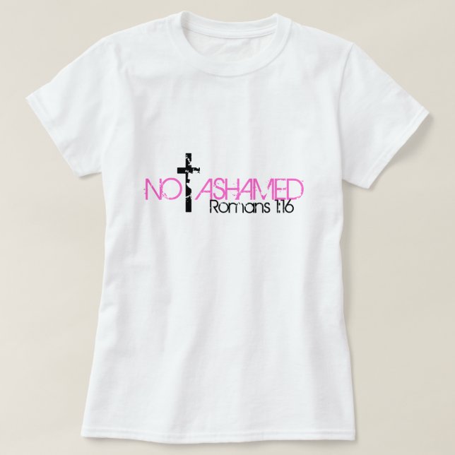 nicht beschämtes Bibel-Vers Römer-1:16 T-Shirt (Design vorne)
