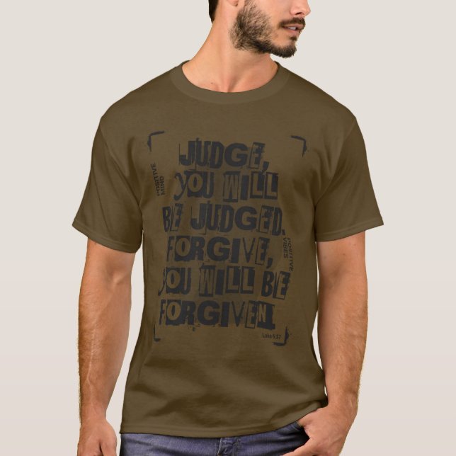Nicht beurteilen T-Shirt (Vorderseite)