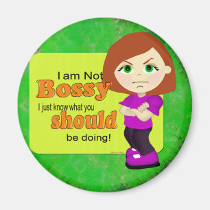Nicht Bossy! Magnet