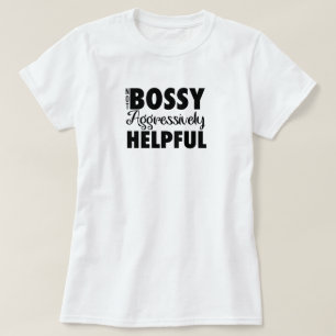 Nicht Bossy T - Shirt