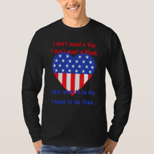 Nicht brauchen eine vax nicht Woll eine Maske, die T-Shirt