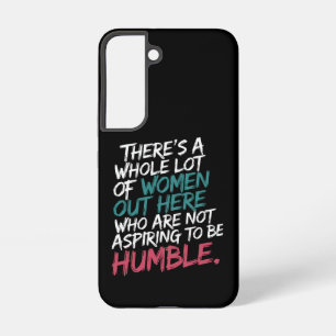 Nicht danach streben, Humble Kamala Harris Feminis Samsung Galaxy Hülle