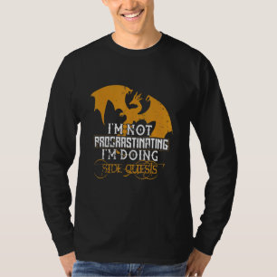 Nicht das Aufschieben von Quests, Dragon Gamer T-Shirt